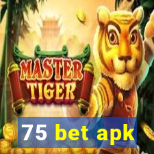 75 bet apk